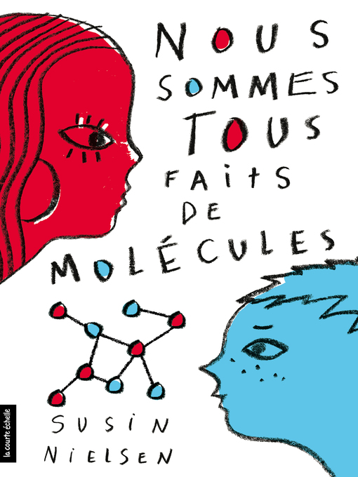 Cover image for Nous sommes tous faits de Molécules